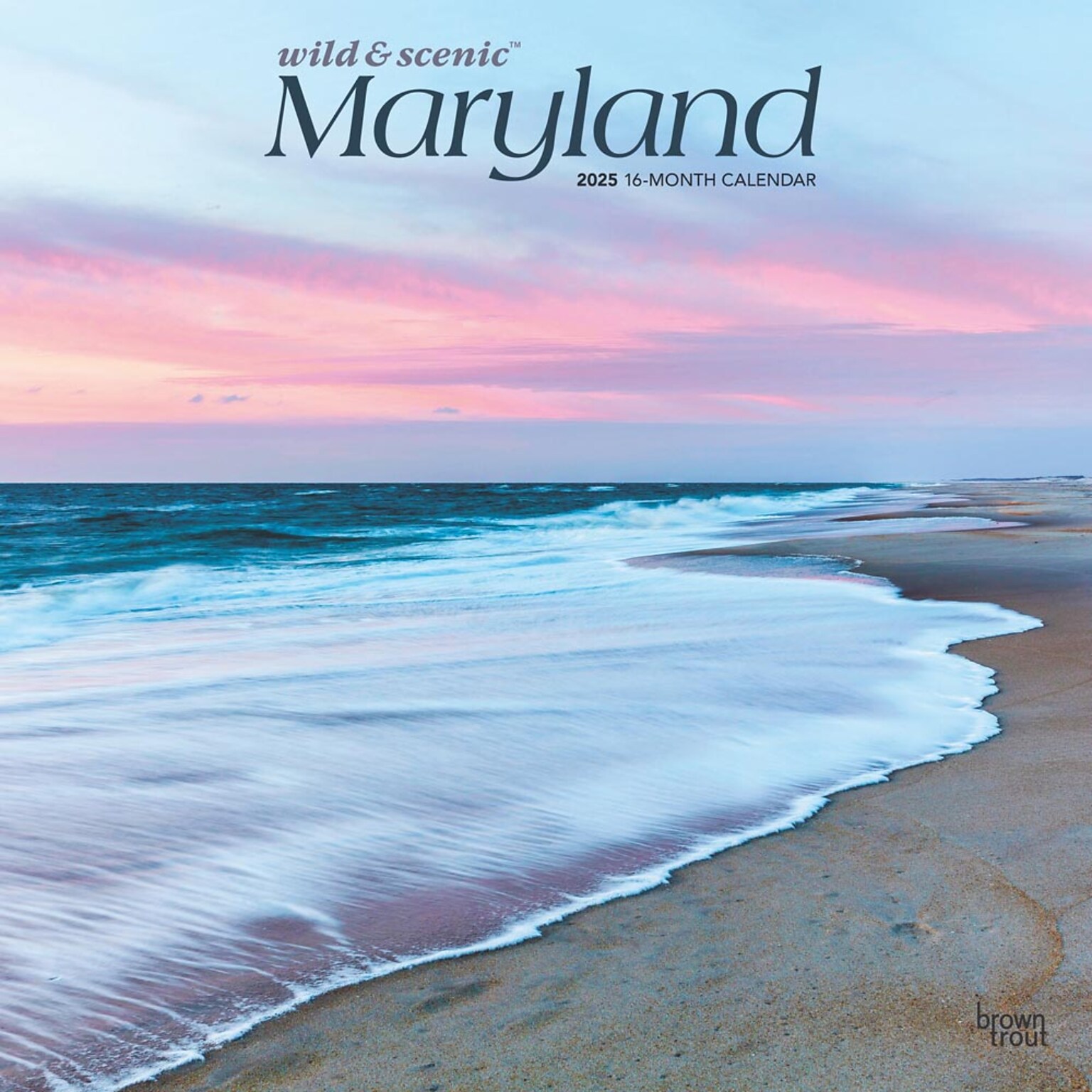 2025 BrownTrout Maryland Wild & Scenic 12 x 12 Monthly Square Wall Calendar (9781975475192)