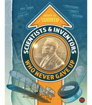 Scientists & Inventors Who Never Gave Up, Grades 4 - 9, Hardback (9781731657695)