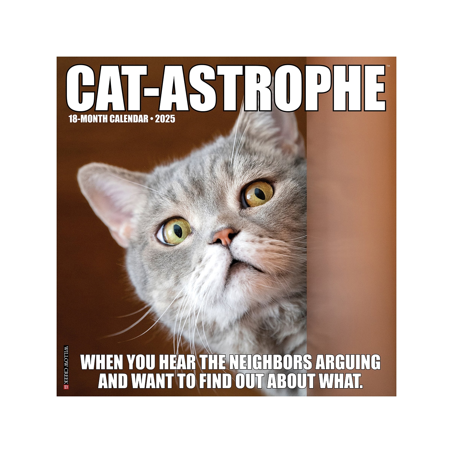 2025 Willow Creek Cat-astrophe 12 x 12 Monthly Wall Calendar (42212)