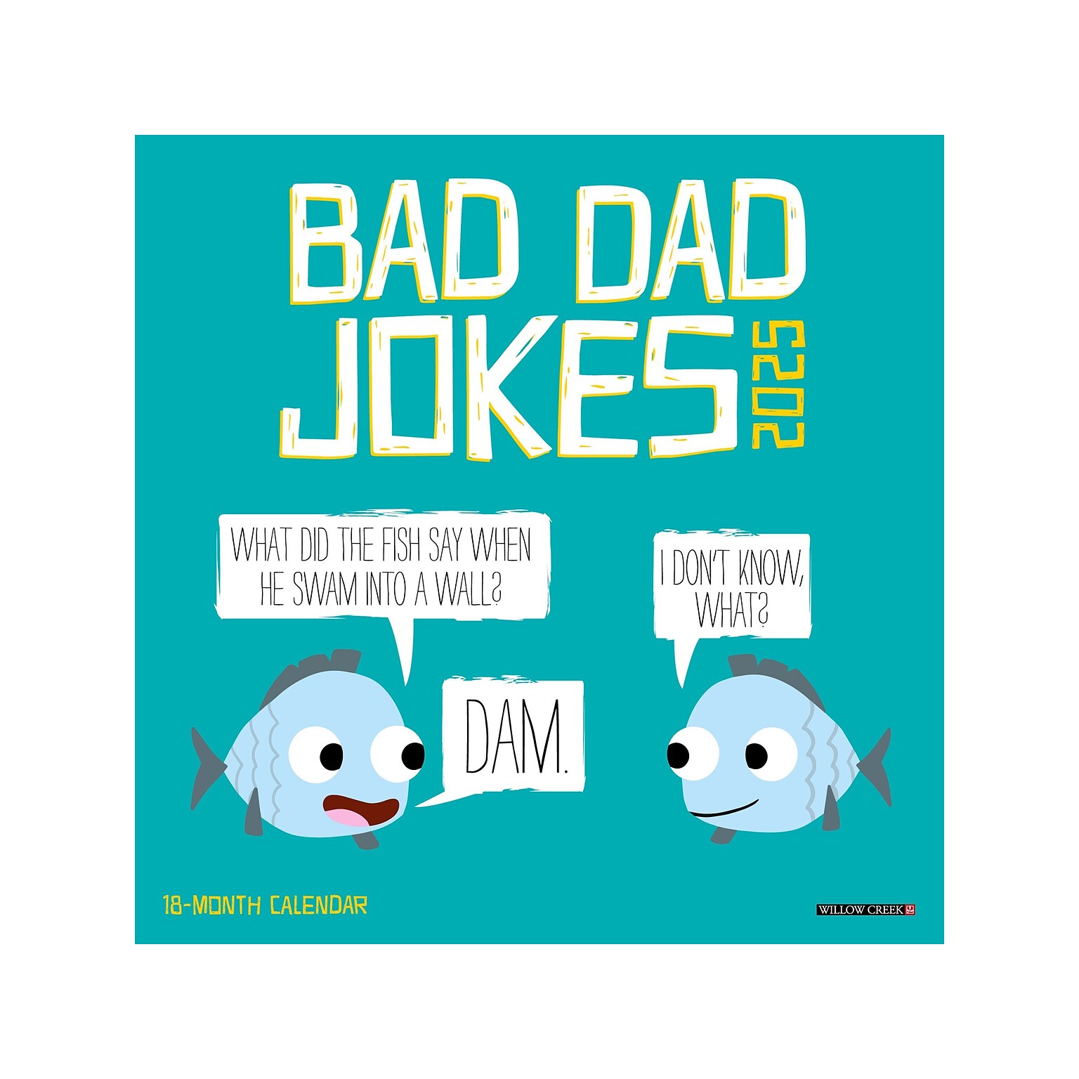 2025 Willow Creek Bad Dad Jokes 7 x 7 Monthly Wall Calendar, Blue/White (45657)