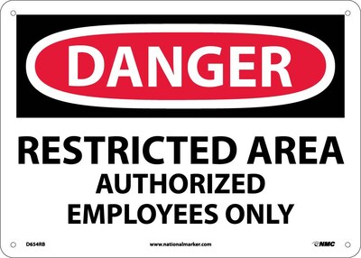 Restricted Area Authorized Employees Only, 10X14, Rigid Plastic, Danger Sign