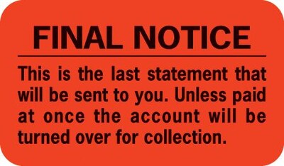 Medical Arts Press® Collection & Notice Collection Labels, Final Notice/Last Statement, Fl Red, 7/8x1-1/2, 500